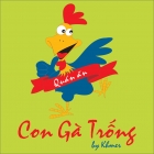 NHÀ HÀNG CON GÀ TRỐNG (Công ty TNHH TMDV Thực phẩm và Nước giải khát Con Gà )